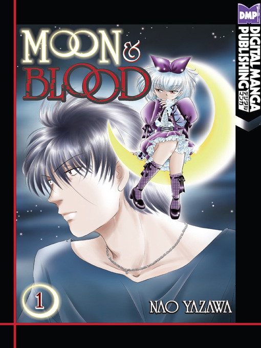 Title details for Moon and Blood, Volume 1 by Nao Yazawa - Available